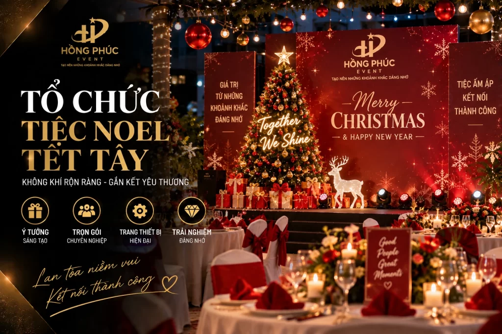 Tổ chức tiệc Noel & Tết Tây
