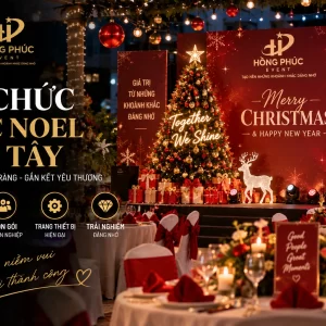 Tổ chức tiệc Noel & Tết Tây