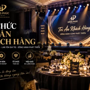 Tổ chức hội nghị tri ân khách hàng