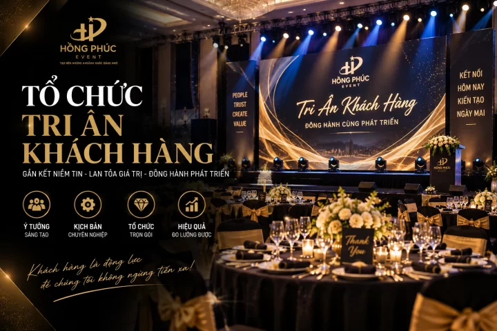 Tổ chức hội nghị tri ân khách hàng
